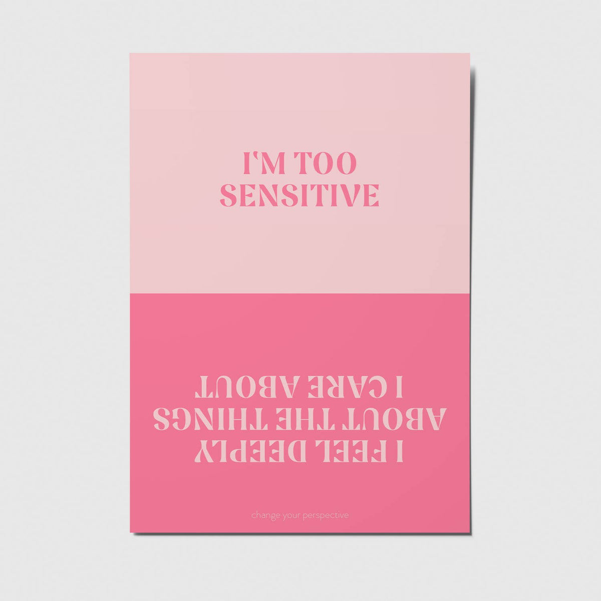 I'm too sensitive - I feel deeply - A6 Postkort